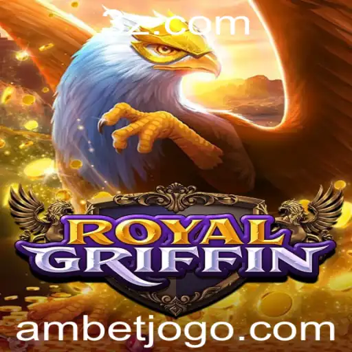 Explorando RoyalGriffin: Um Mergulho no Jogo de Estratégia Ambet